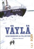 Gronroos, Vayla. pienia tarinoita � 2011