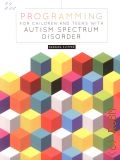 Klipper B., Programming for Children and Teens with Autism Spectrum Disorder — 2014