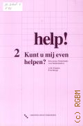 Fontein A. M., Help! : een cursus Nederlands voor buitenlanders. 2 Kunt u mij even helpen?  1998