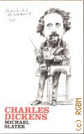 Slater M., Charles Dickens — 2007 (VIP: Very Interesting People. 3)
