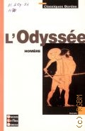 Homere, L Odyssee  2010 (Univers des lettres Bordas) (Classiques Bordas)