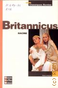 Racine J., Britannicus  2011 (Univers des lettres Bordas) (Classiques Bordas)