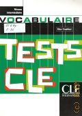 Oughlissi E., Tests  CLE. Vocabulaire � 2008 (Niveau Intermediaire)