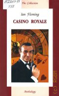 Fleming I., Casino Royale  2004 (The Collection) (James Bond. Book 1)