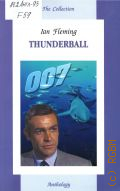 Fleming I., Thunderball  2004 (The Collection) (James Bond. Book 8)