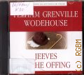 Wodehouse P. G., Jeeves in the Offing  2011 (   )