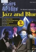 Jazz and Blues: Stars & Hits - The Ultimate Songbook Collection: arranged for Piano / Vocal / Guitar  2009 (Stars & Hits)