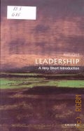 Grint K., Leadership  2010 (Very short introductions. 237)