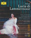 Donizetti: Lucia di Lammermoor  . 2009