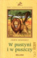 Sienkiewicz H., W pustyni i w puszczy � 2014 (Perly literatury mlodziezowej)