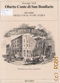 Verdi G., Oberto conte di San Bonifacio: dramma in due atti di Temistocle Solera: riduzione per canto e pianoforte  2013 (Ricordi Opera Vocal Score Series)