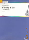 Kreidler D., Picking Blues: Leichte Blues-Satze: f&#252;r Gitarre  1975