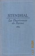 Stendhal, La chartreuse de Parme  1953