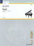 Scott C., Egypt: an Album of 5 Impressions: for Piano � [20--]