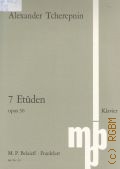 Tcherepnin A., Sieben Etuden: fur Klavier: Op. 56  [200-]