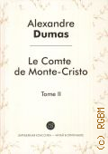 Dumas A., . Le comte de Monte-Cristo �. 2 � 2016 (���������� �������� - ����� � ���������)