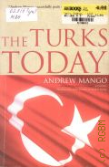 Mango A., The Turks today  2006