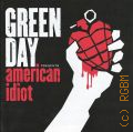 Green Day, American Idiot  2004