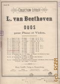 Beethoven L. van, Duos pour Piano et Violon: Sonate IX: in A dur: Op. 47  1905 (Collection Litolff)