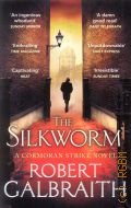 Galbraith R., The Silkworm � 2015