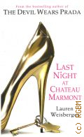 Weisberger L., Last Night at Chateau Marmont � 2010