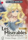 Chan C., Les Miserables Victor Hugo: The Fall of Fantine � 2014
