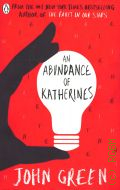 Green J., An abundance of Katherines � 2013
