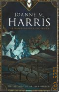 Harris J. M., Gospel of Loki � 2014