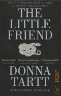 Tartt D., The Little Friend � 2005