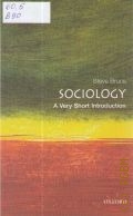 Bruce S., Sociology  2000 (Very short introductions. 12)