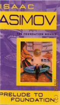 Asimov I., Prelude to Foundation  2004