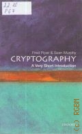 Piper F., Cryptography  2002 (A very short introduction. 68)