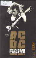 Wall M., AC/DC. Hell Aint a Bad Place to Be  2013