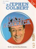 Colbert S., I Am America (And So Can You!) � 2009