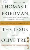 Friedman T. L., The Lexus and the Olive Tree  2000