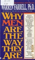 Farrell W., Why Men Are the Way They Are. The male-female dynamic  1986