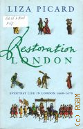 Picard L., Restoration London — 1997