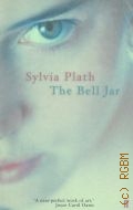 Plath S., The bell jar  2005
