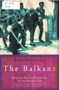 Mazower M., The Balkans. From the end of Byzantium to the present day � 2002 (Universal history s.)