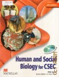 Gadd P., Human and social biology  2009 (Macmillan Science Series for CSEC)