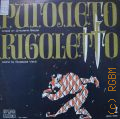 Верди Дж., Риголетто: опера. 2-я пластинка. II действие (продолжение), III действие
