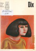 Dix O., Maler und Werk � 1977 (Maler und Werk)