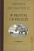 Sienkiewicz H., W pustyni i w puszczy � 1963