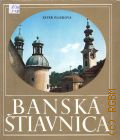 Plickova E., Banska Stiavnica. pamiatky mesta a okolia � 1973