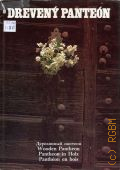 Dreveny panteon � 1976