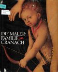 Schade W., Die Malerfamilie Cranach � 1974