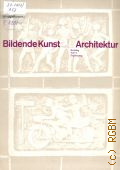 Bildende Kunst. Architektur Teil 6 Erganzung � 1974