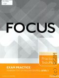 Focus. Exam Practice. Pearson Test of English General Level 2 � 2016