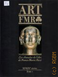 XIe-XIVe siecles. Art FMR Section 4. Tome I  1990
