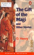 Henry O., The Gift of the Magi and Other Stories. level 1. [300 words] � 2000 (Penguin readers)